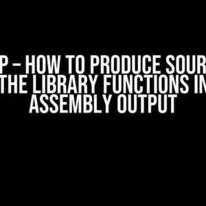 Objdump – How to Produce Source Code for the Library Functions in the Assembly Output