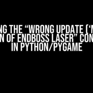 Solving the “Wrong Update (‘Move’) Function of Endboss Laser” Conundrum in Python/Pygame