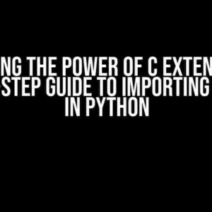 Unlocking the Power of C Extensions: A Step-by-Step Guide to Importing .so Files in Python